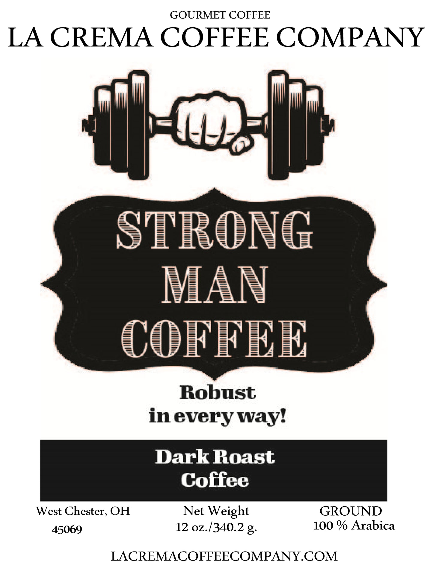 Strong Man Blend - Dark Roast